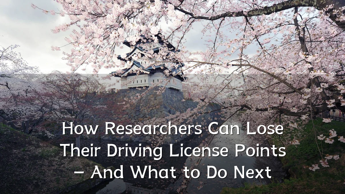 How Researchers Can Lose Their Driving License Points – And What to Do Next
